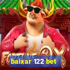 baixar 122 bet